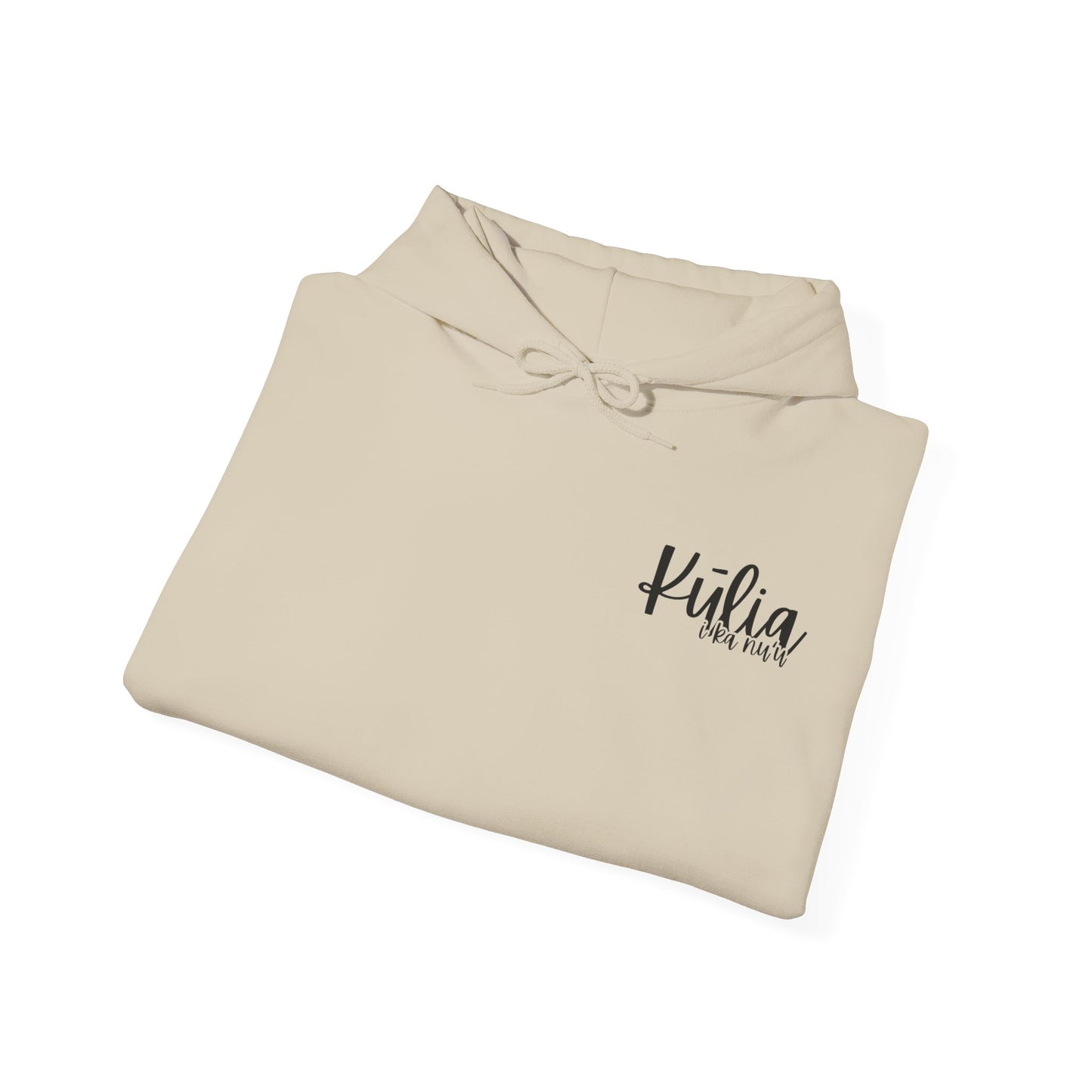 Kulia I ka nu'u Hooded Sweatshirt