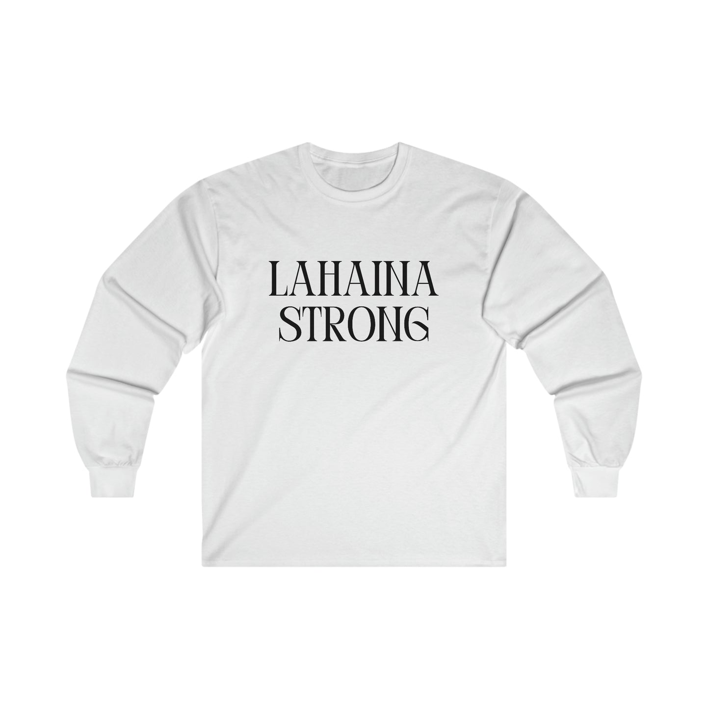 Lahaina Strong (FAFO) Ultra Cotton Long Sleeve Tee (May run a little smaller)