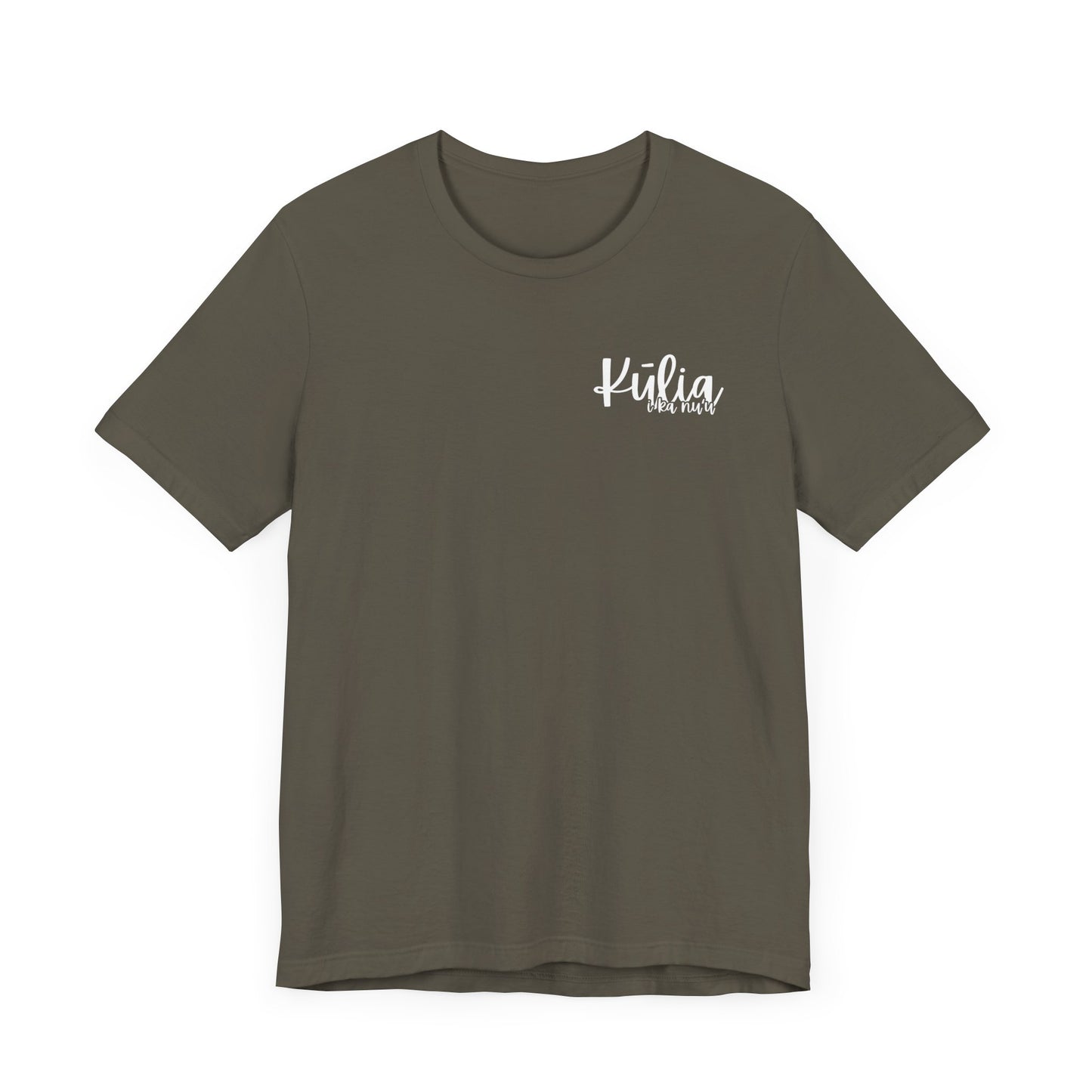 Kulia I ka nu'u Short Sleeve Tee