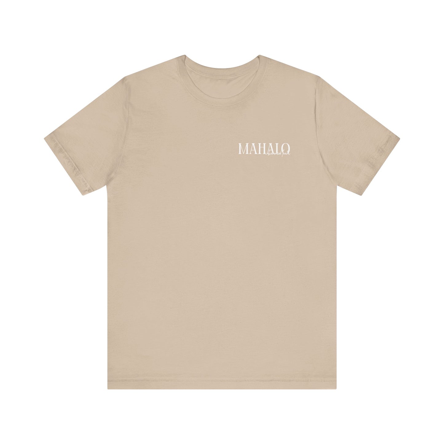 Mahalo i ka mea loa'a Short Sleeve Tee