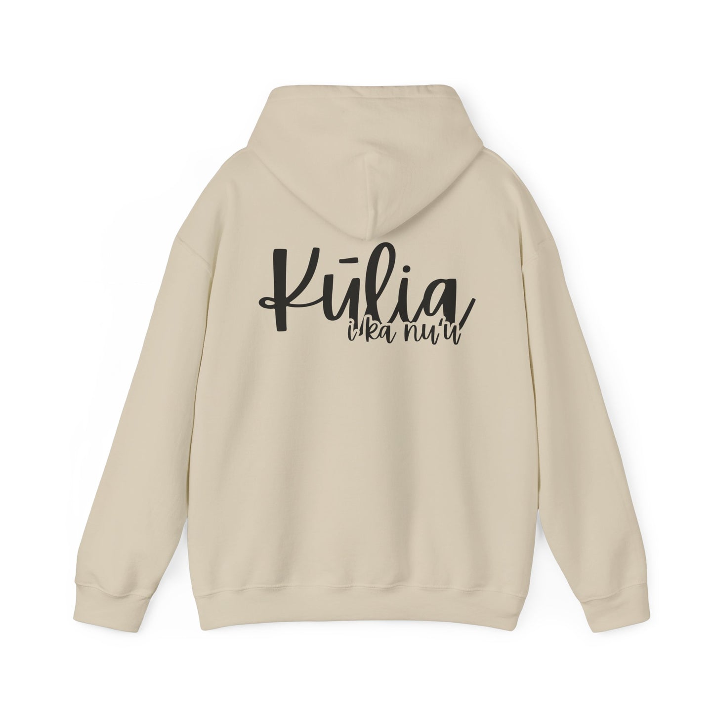Kulia I ka nu'u Hooded Sweatshirt