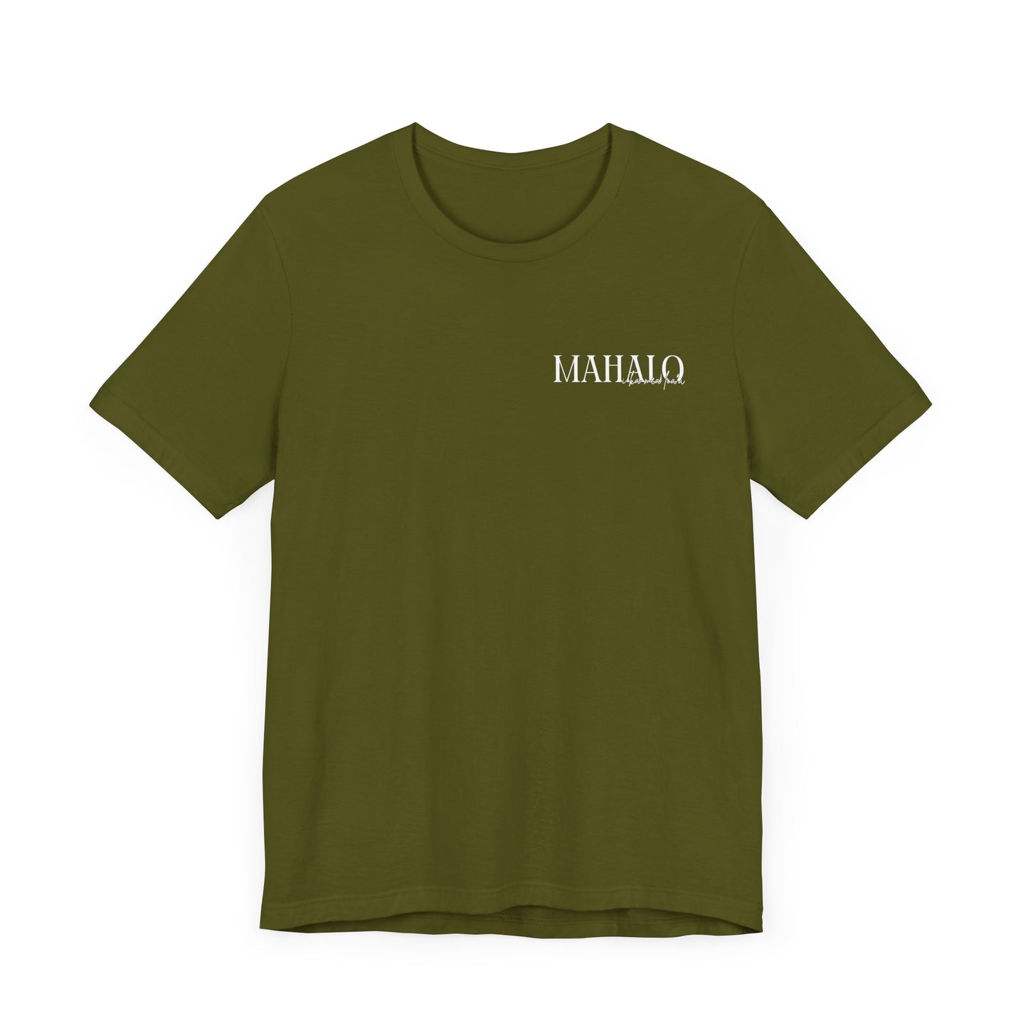 Mahalo i ka mea loa'a Short Sleeve Tee