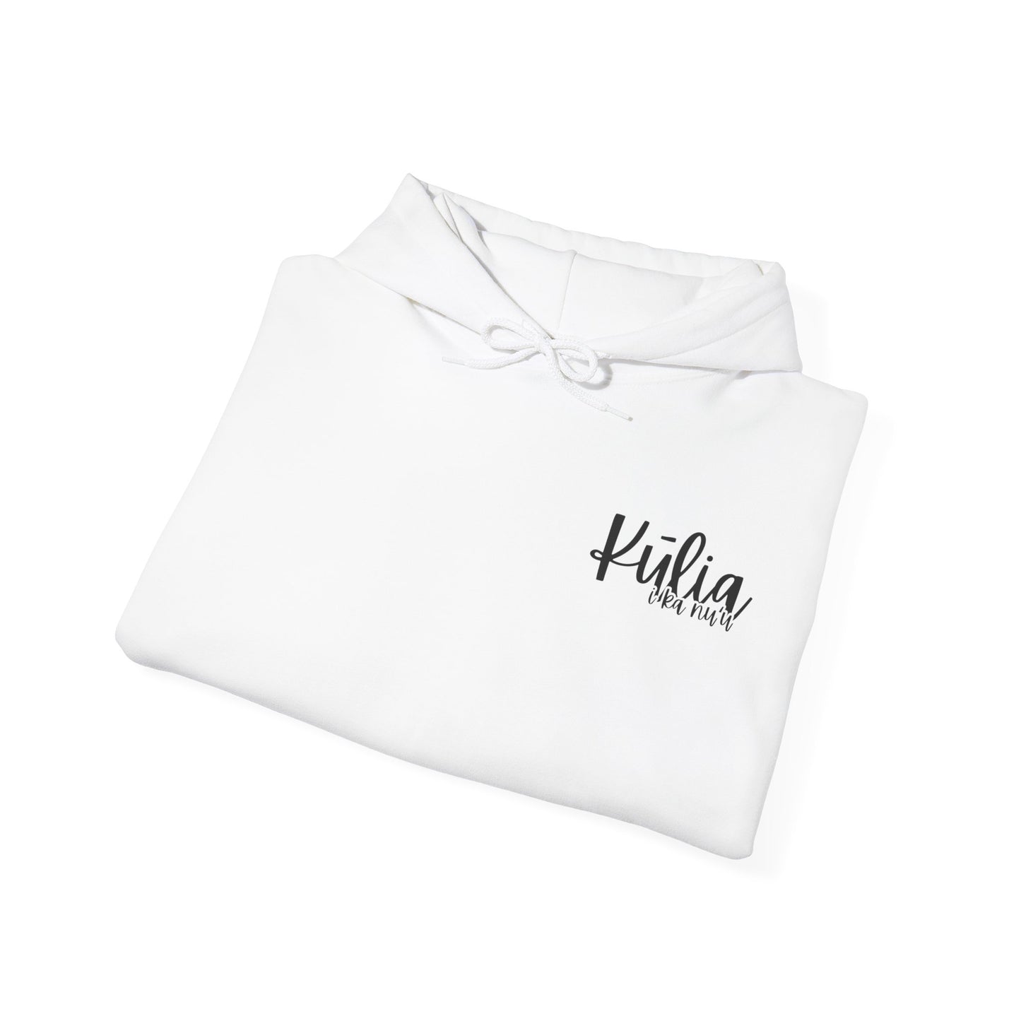 Kulia I ka nu'u Hooded Sweatshirt