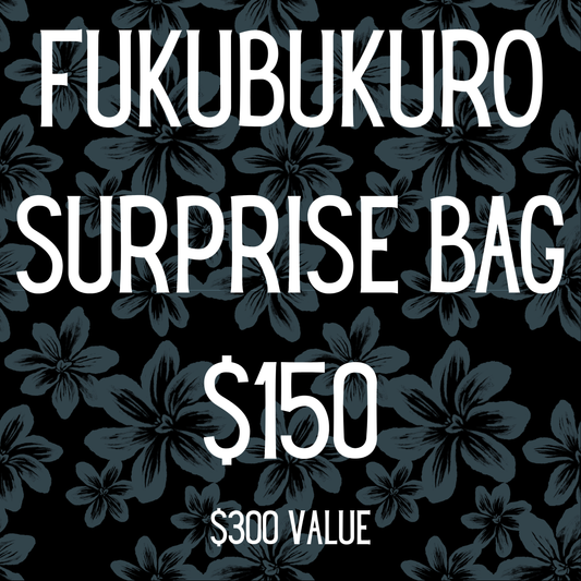 Fukubukuro ($150)