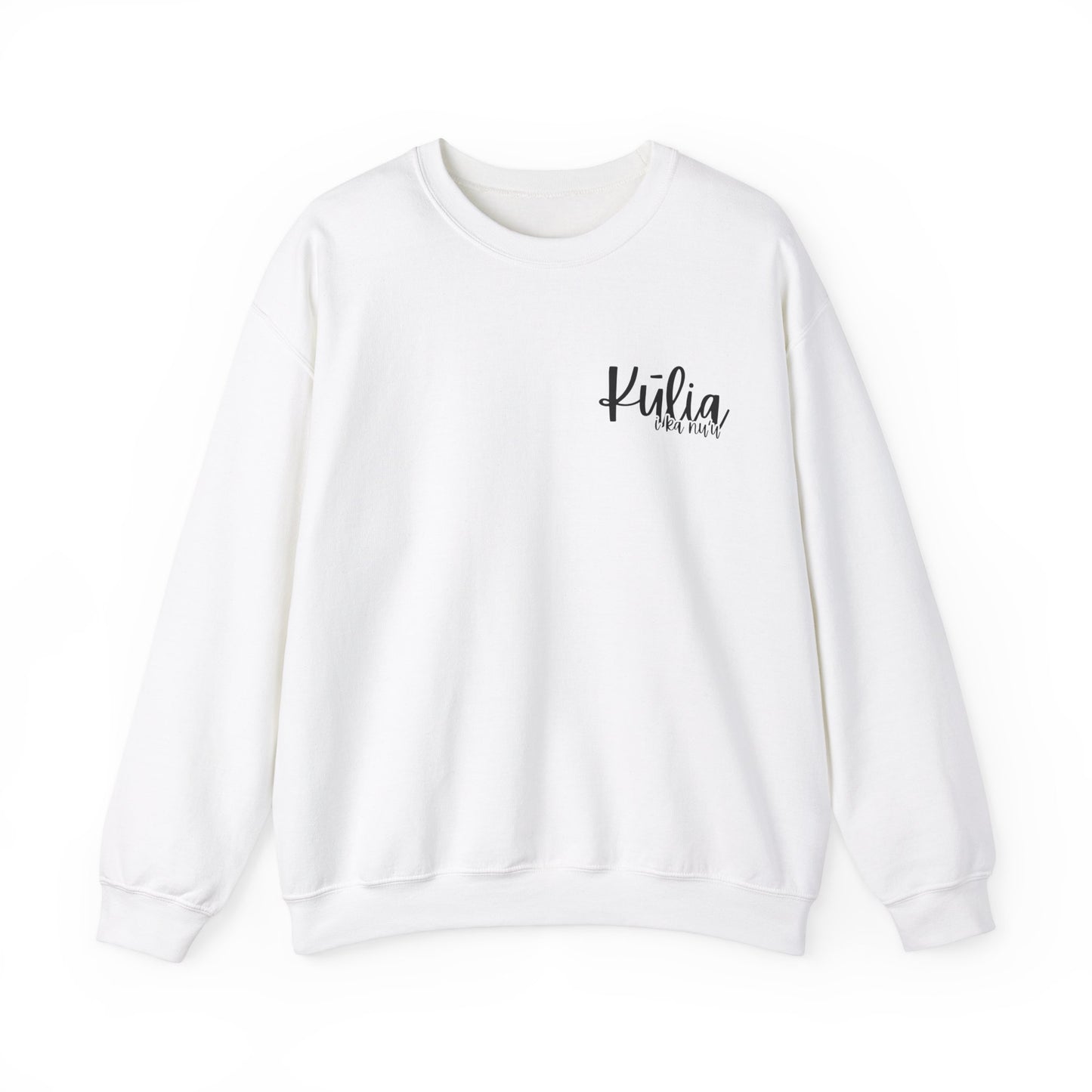 Kulia i ka nu'u Crewneck Sweatshirt