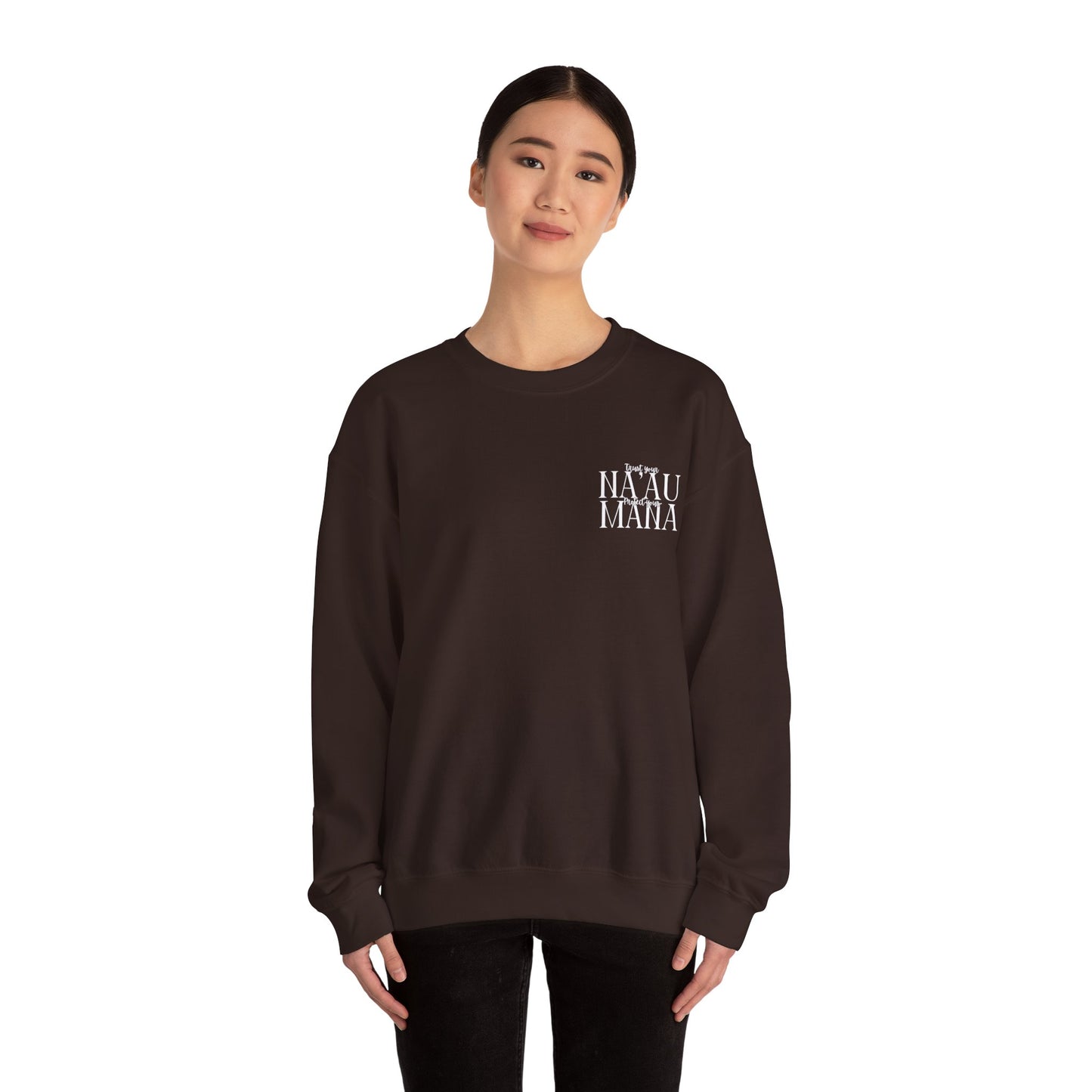 Trust your Na'au Protect your Mana Crewneck Sweatshirt