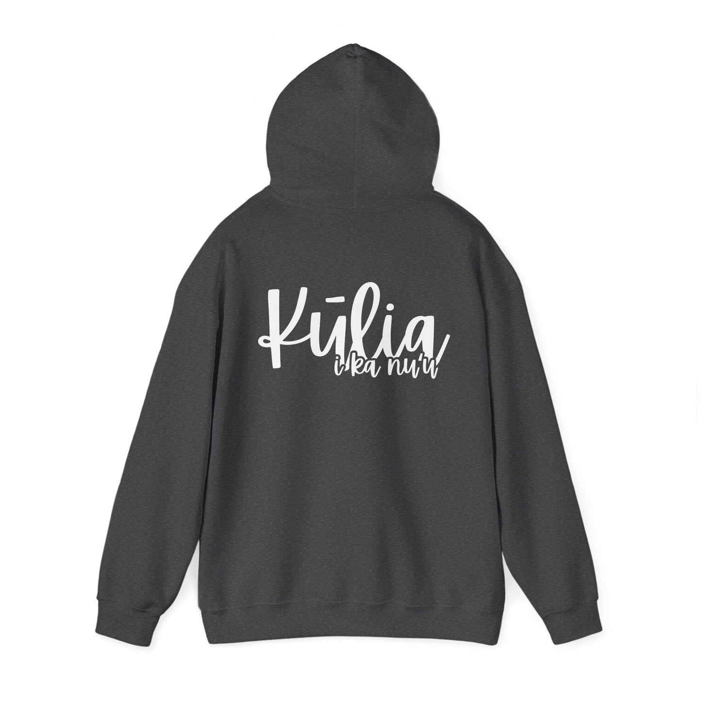 Kulia I ka nu'u Hooded Sweatshirt