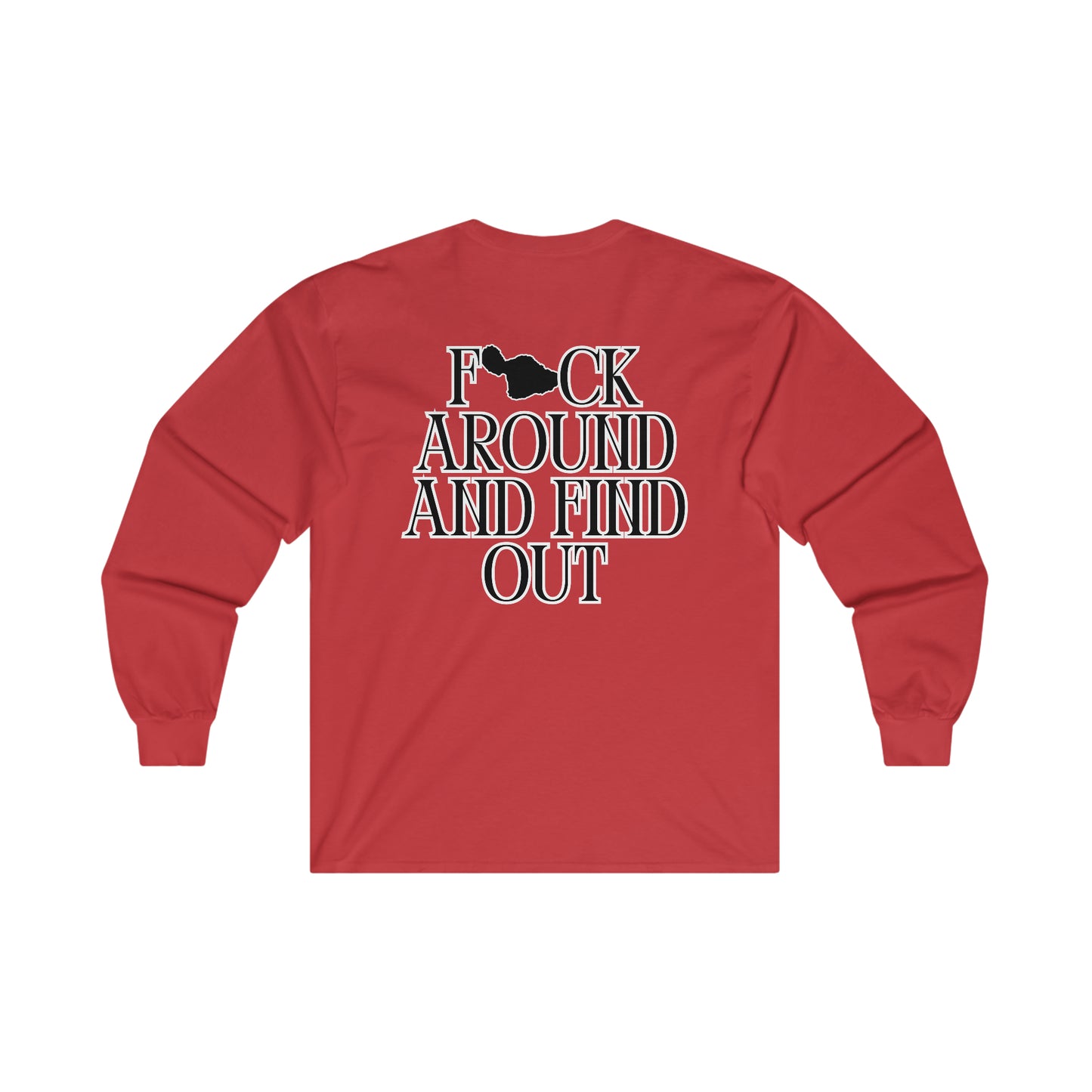 Lahaina Strong (FAFO) Ultra Cotton Long Sleeve Tee (May run a little smaller)