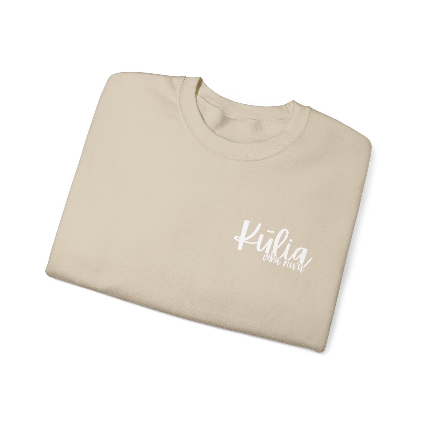 Kulia i ka nu'u Crewneck Sweatshirt