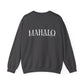 Mahalo I ka mea loa'a Crewneck Sweatshirt