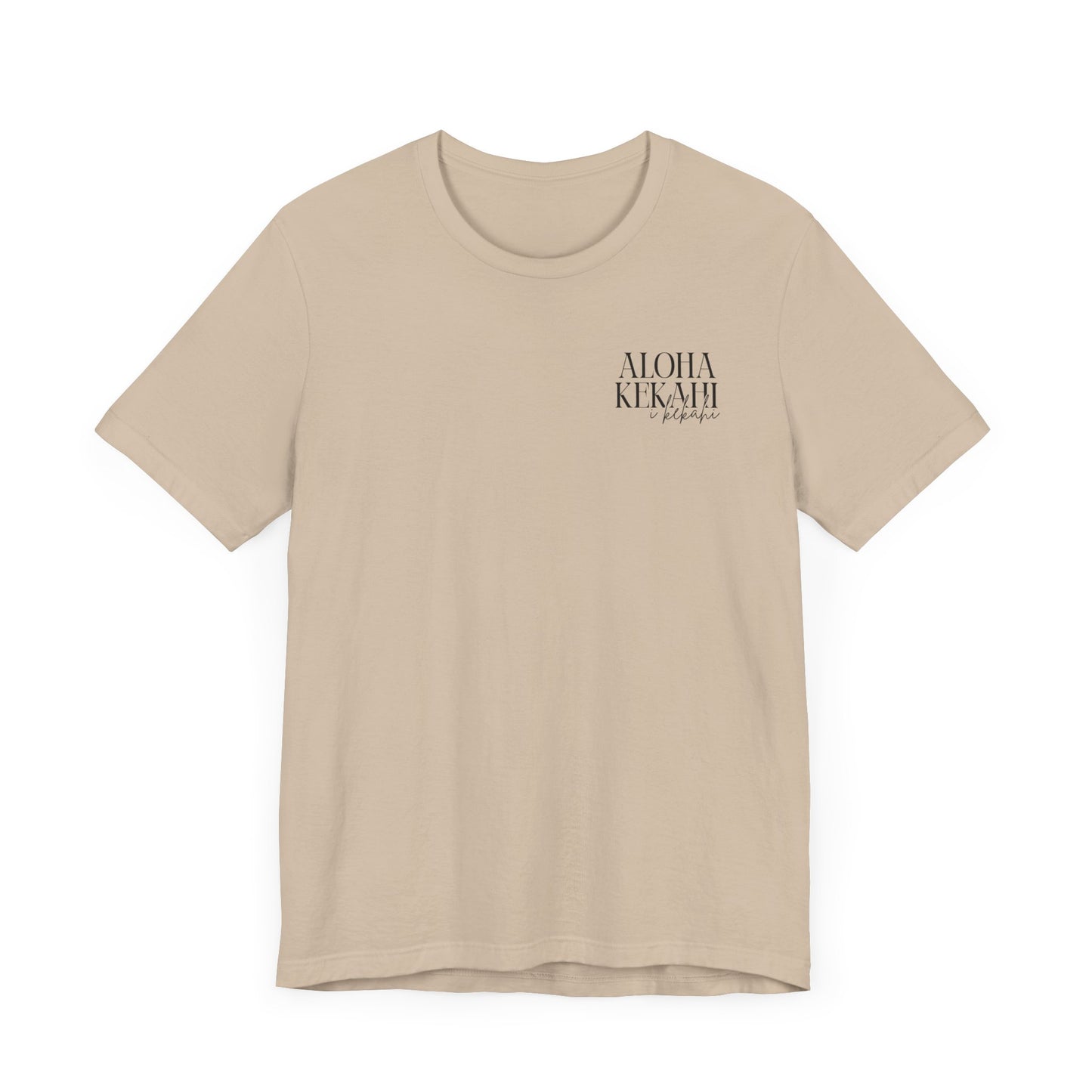 Aloha Kekahi I Kekahi  Short Sleeve Tee