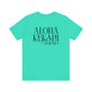 Aloha Kekahi I Kekahi  Short Sleeve Tee