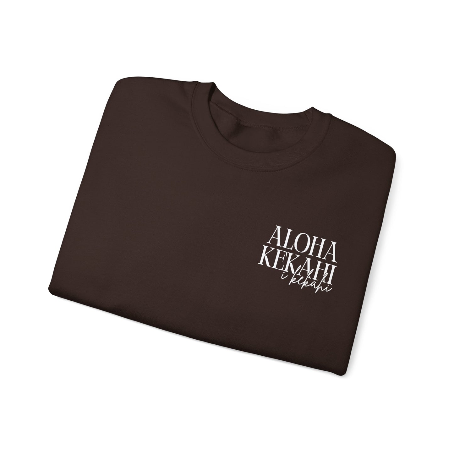 Aloha Kekahi I Kekahi  Crewneck Sweatshirt