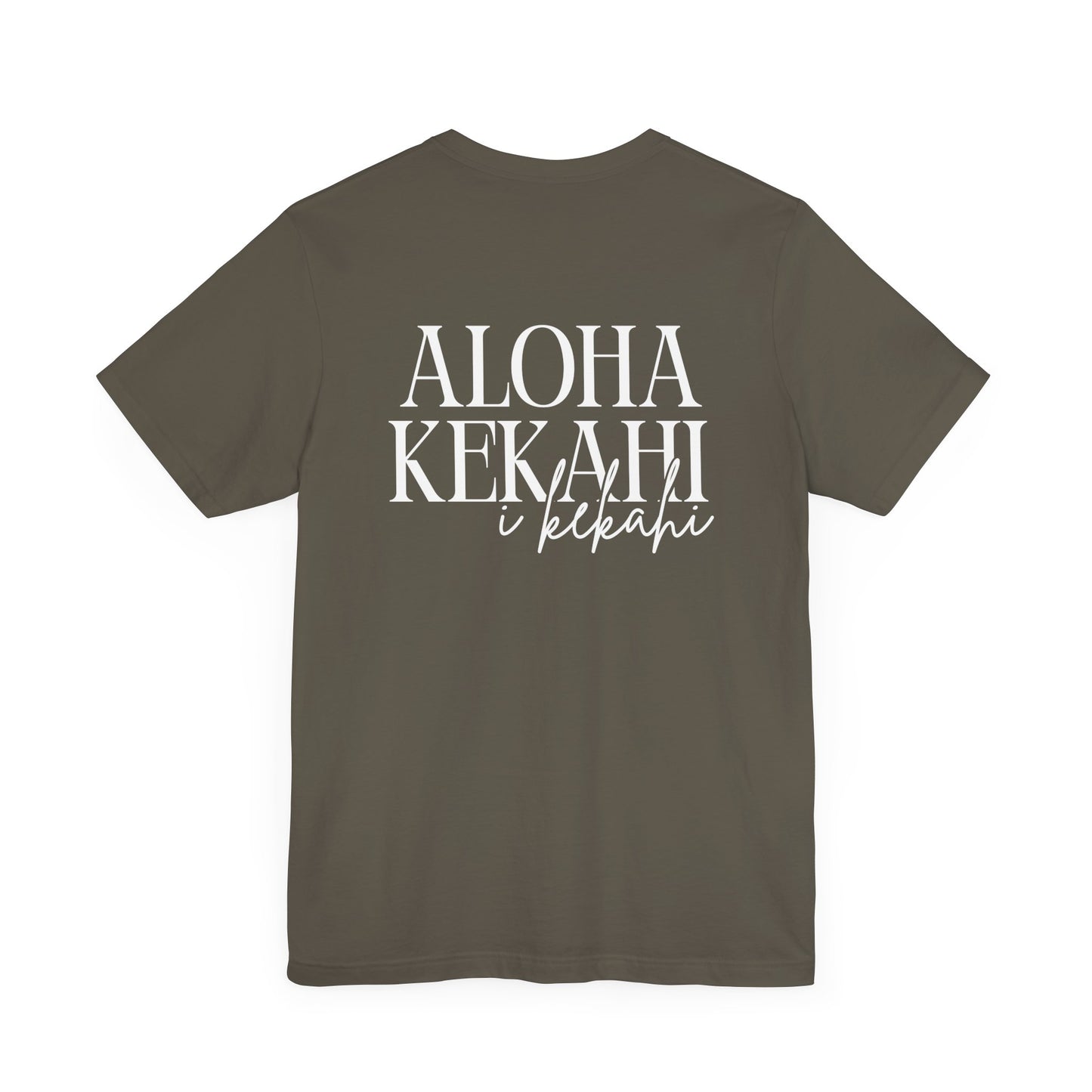 Aloha Kekahi I Kekahi  Short Sleeve Tee