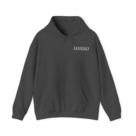 Mahalo I ka mea loa'a Hooded Sweatshirt