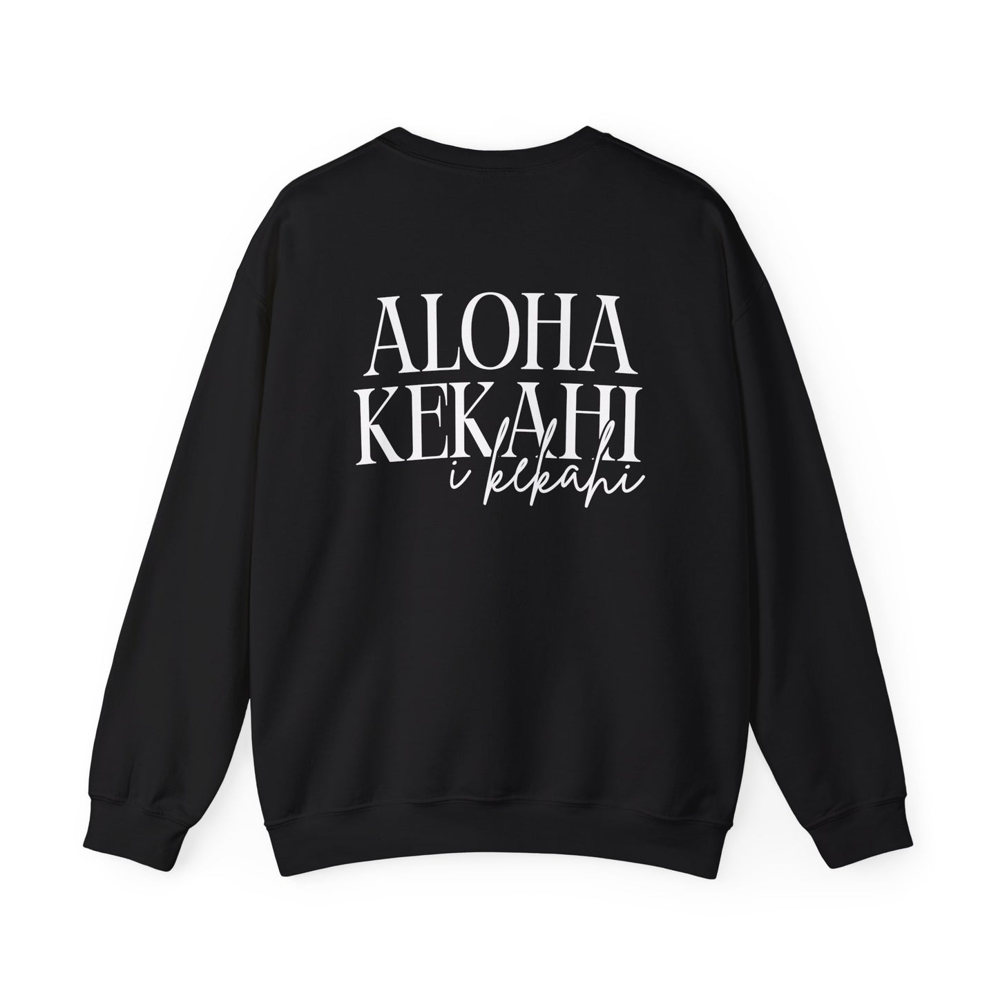 Aloha Kekahi I Kekahi  Crewneck Sweatshirt