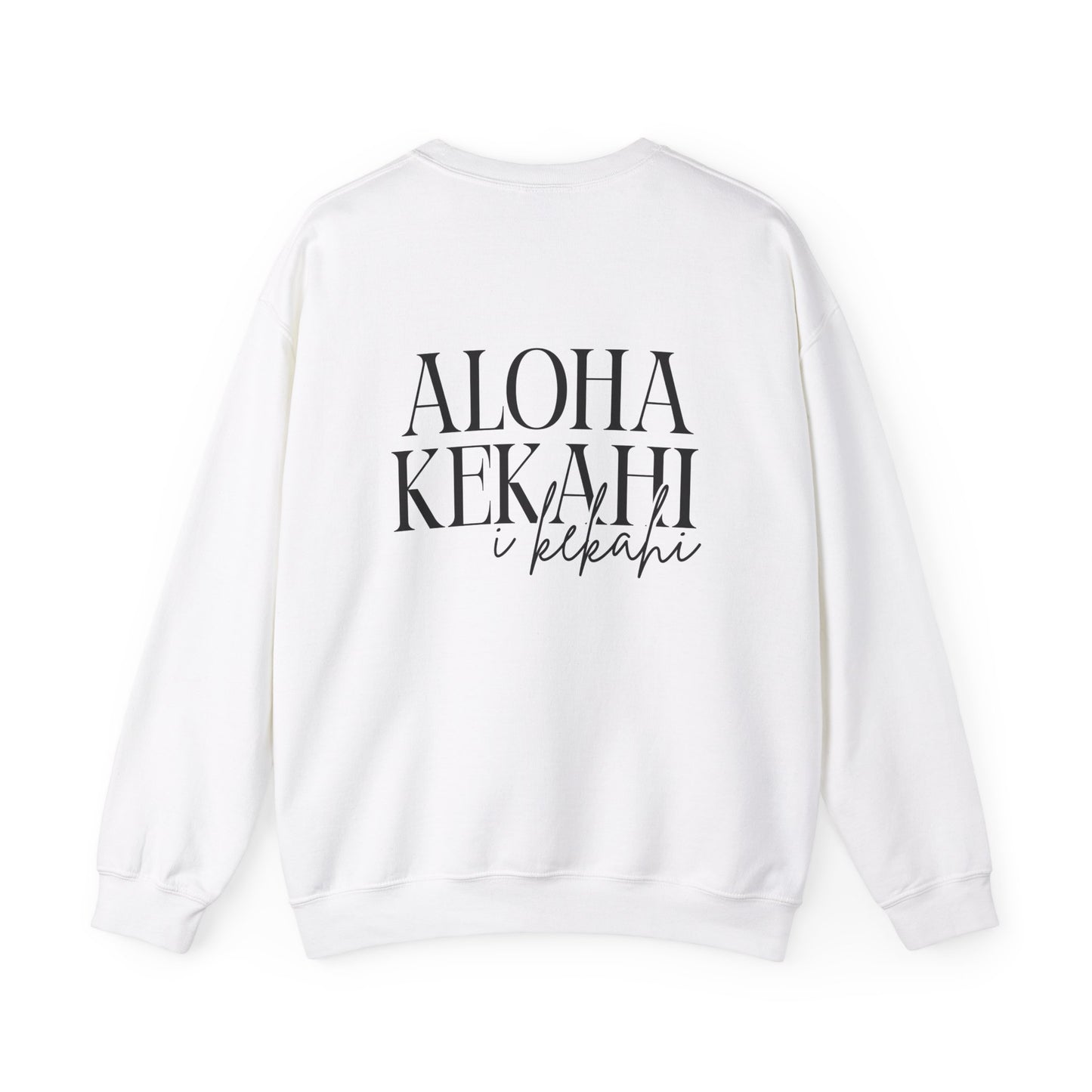 Aloha Kekahi I Kekahi  Crewneck Sweatshirt