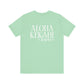 Aloha Kekahi I Kekahi  Short Sleeve Tee