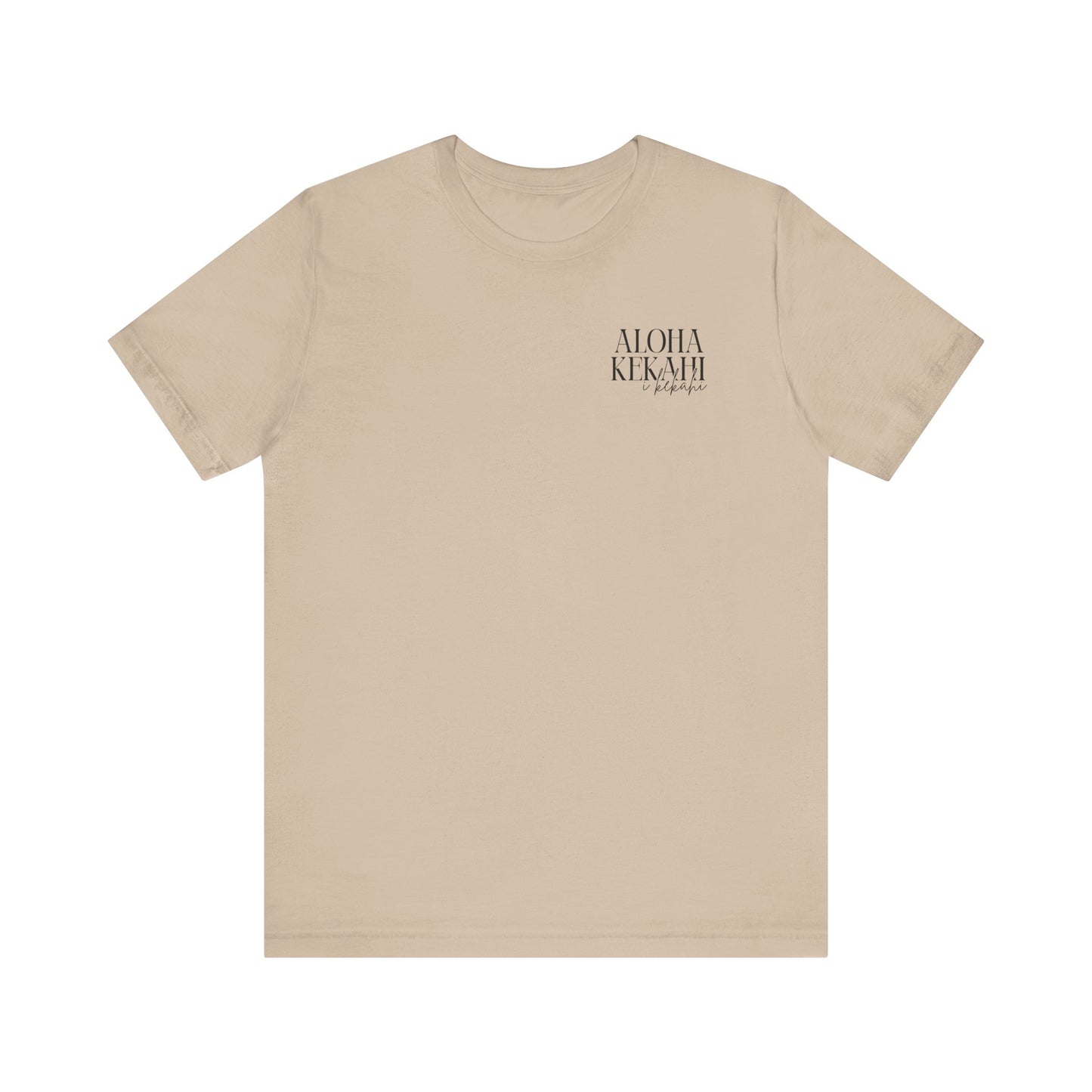 Aloha Kekahi I Kekahi  Short Sleeve Tee