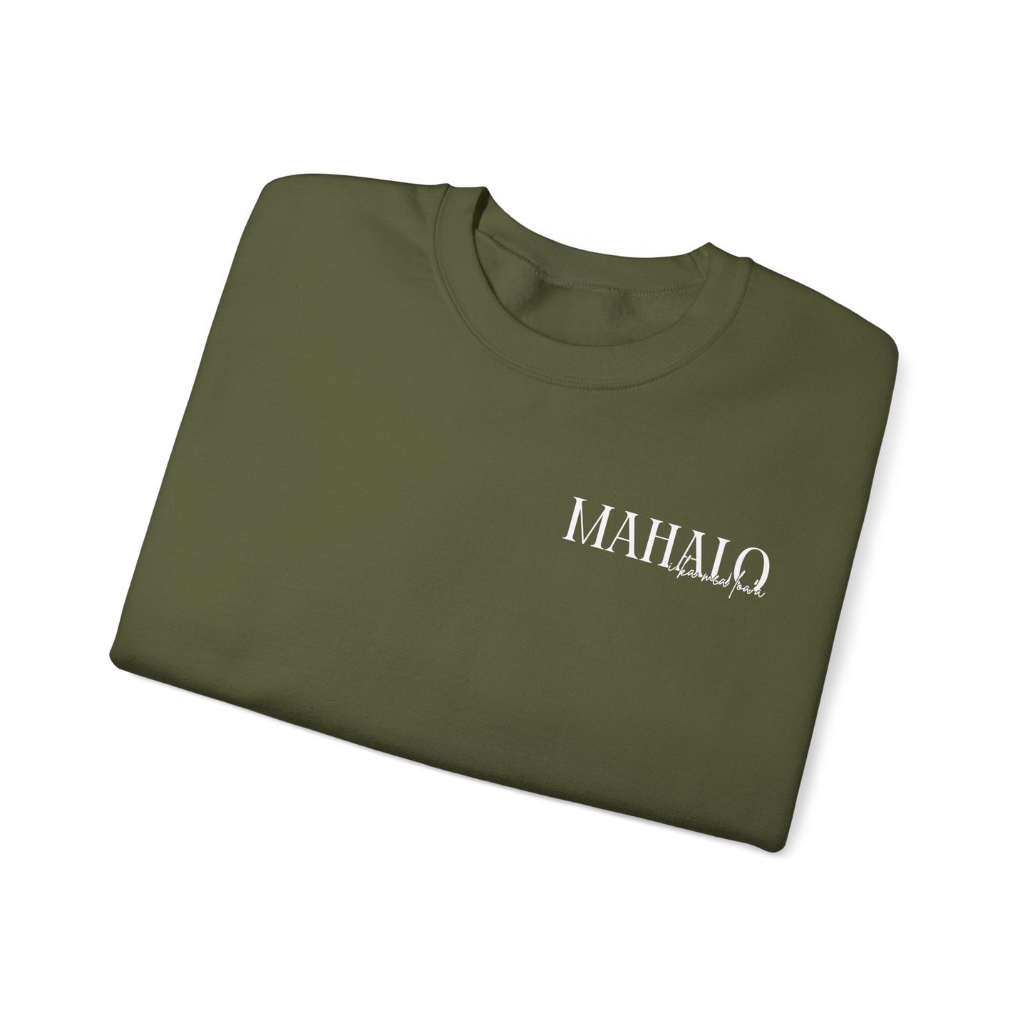 Mahalo I ka mea loa'a Crewneck Sweatshirt