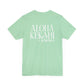 Aloha Kekahi I Kekahi  Short Sleeve Tee