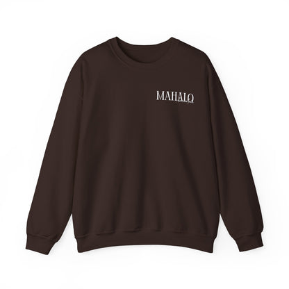 Mahalo I ka mea loa'a Crewneck Sweatshirt