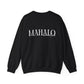 Mahalo I ka mea loa'a Crewneck Sweatshirt