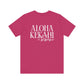 Aloha Kekahi I Kekahi  Short Sleeve Tee