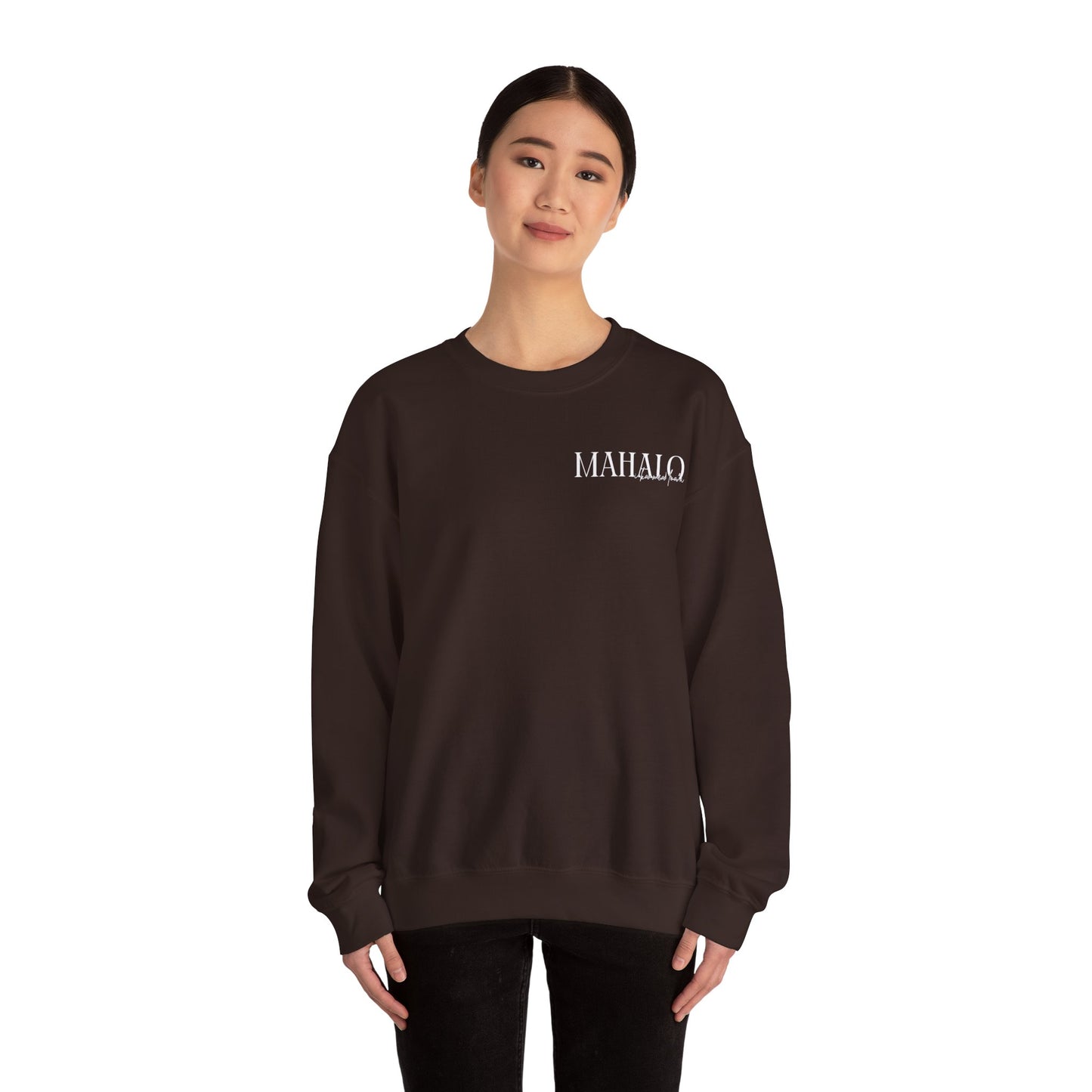 Mahalo I ka mea loa'a Crewneck Sweatshirt